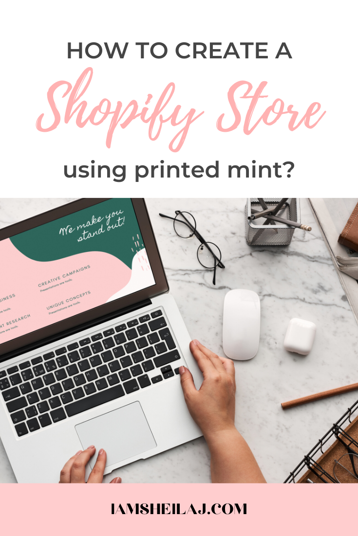 How to create a shopify store using printed mint